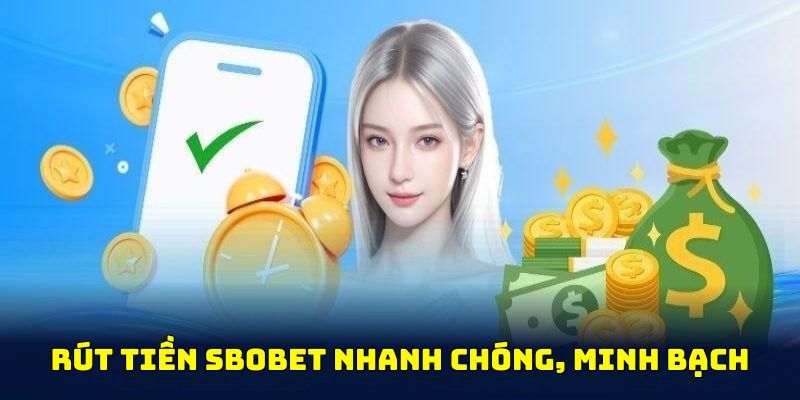 FAQ về giao dịch rút tiền sbobet