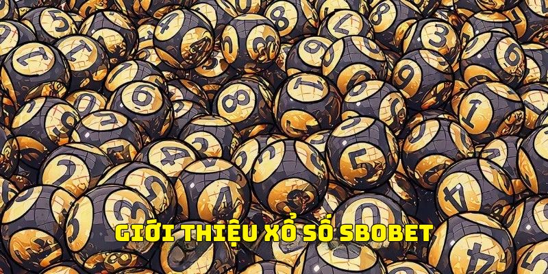 Sảnh cược dành riêng cho các tín đồ yêu thích xổ số